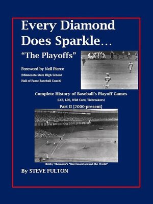 cover image of Every Diamond Does Sparkle – "The Playoffs" {Part II 2000-present}